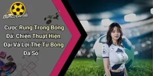 Cược rung trong bóng đá