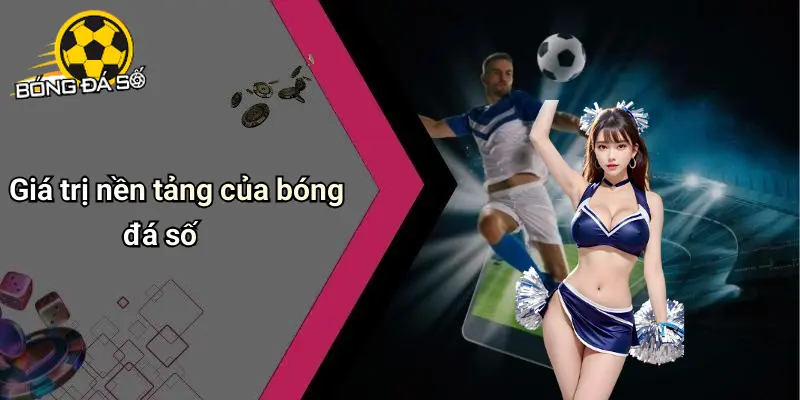 Bóng Đá Số: Cập Nhật Tin Bóng Đá, Soi Kèo Và Kèo Cá Cược 67 Bóng Đá Số