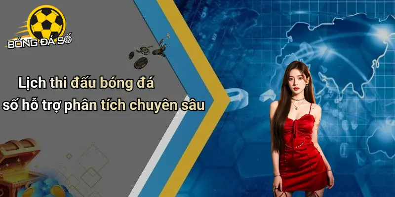 Lịch thi đấu 25 Lịch Thi Đấu