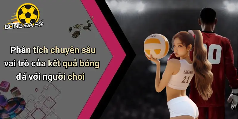 Kết Quả Bóng Đá: Cập Nhật Nhanh, Phân Tích Chuẩn Nhất 2025 32 Kết Quả Bóng Đá