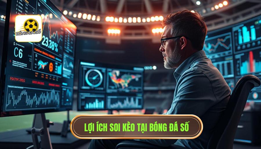 Tại sao việc soi kèo từ bóng đá số lại quan trọng?