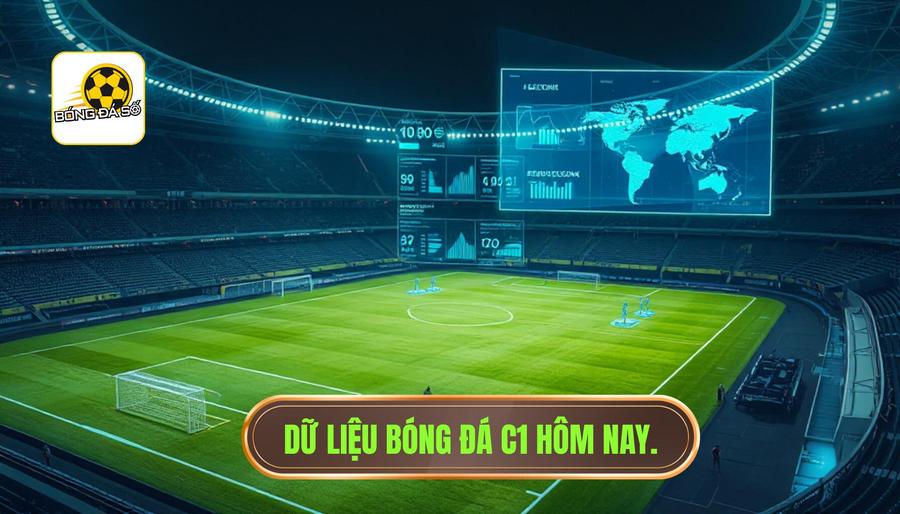 Tầm quan trọng của dữ liệu bóng đá số C1 hôm nay trong cá cược