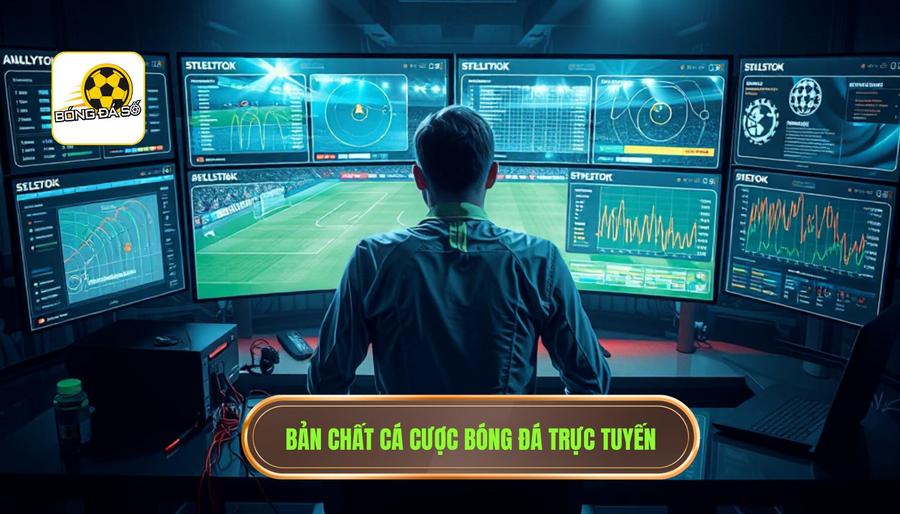 Cược bóng đá trực tuyến: Hướng dẫn toàn diện và chiến thuật từ chuyên gia BÓNG ĐÁ SỐ 1 1. Bản chất cá cược bóng đá trực tuyến